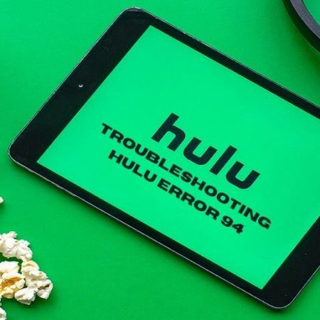 Troubleshooting Hulu Error 94