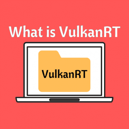 What is Vulcan Runtime Libraries