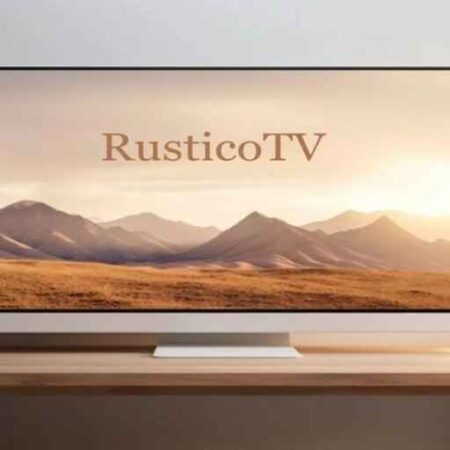 What is RusticoTV Everything You Need to Know